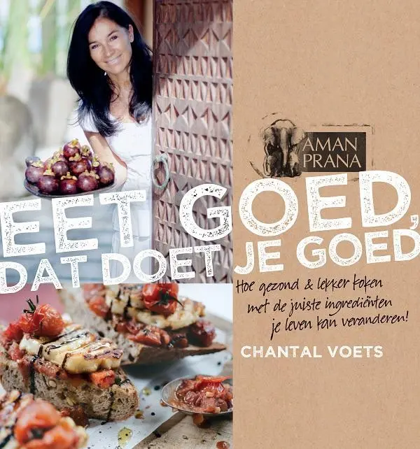 Amanprana kookboek Chantal Voets Eet goed dat doet je goed
